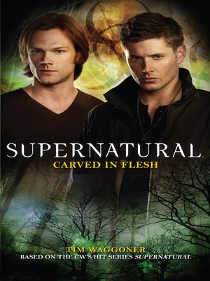 cover image of Supernatural--Carved in Flesh